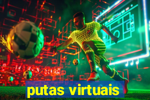 putas virtuais